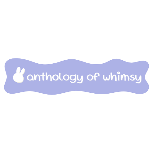 Anthology of Whimsy